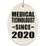 Medical Technologist Since 2020 - Oval Ornament