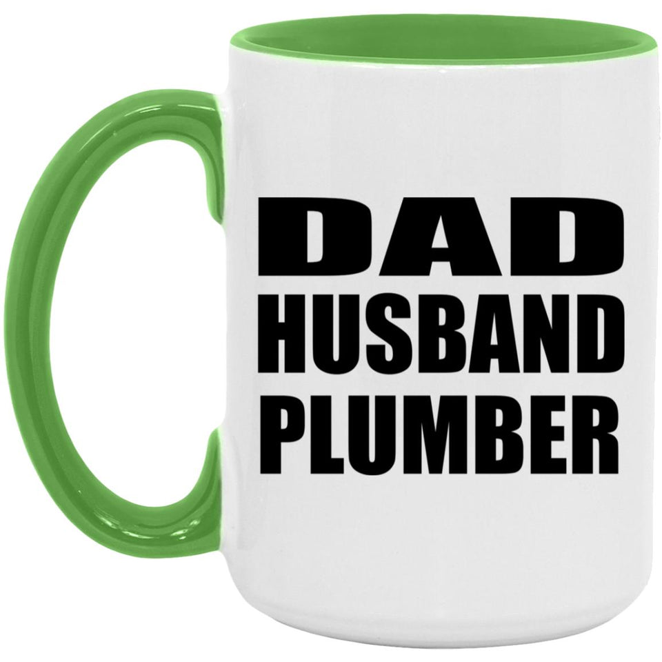 Dad Husband Plumber - 15oz Accent Mug Green