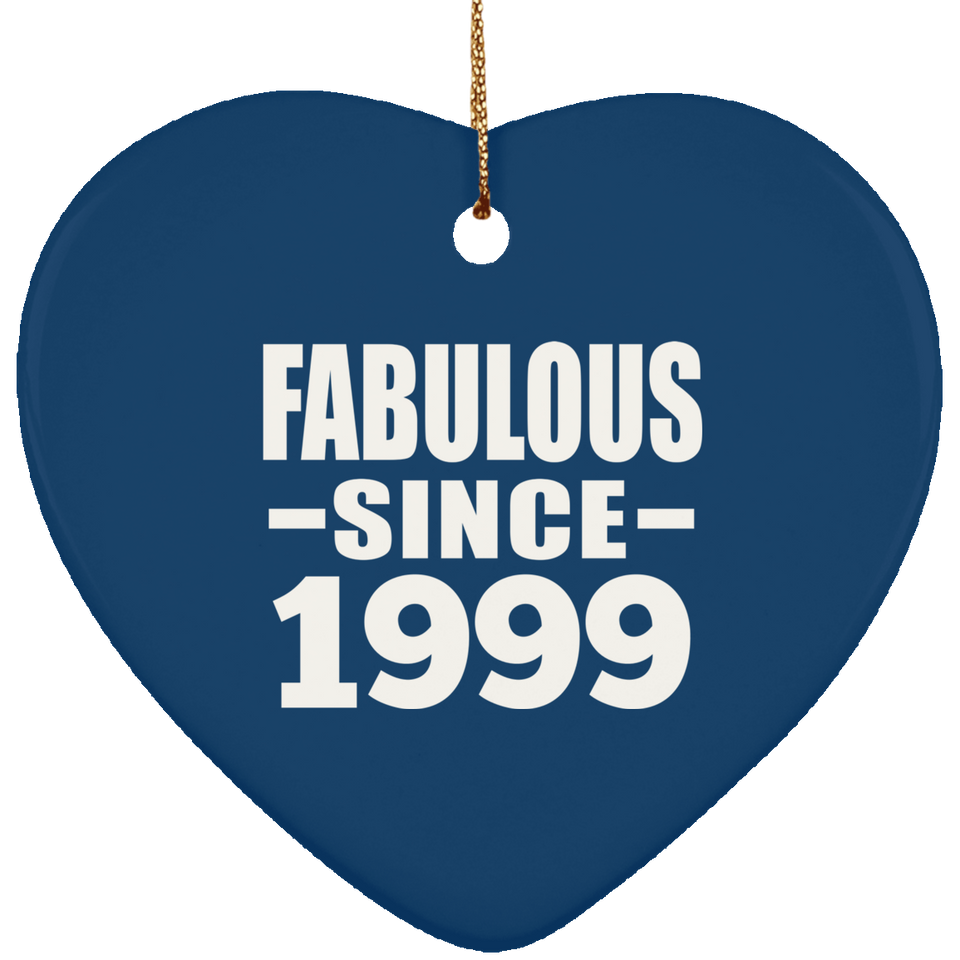 25th Birthday Fabulous Since 1999 - Heart Ornament