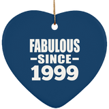 25th Birthday Fabulous Since 1999 - Heart Ornament