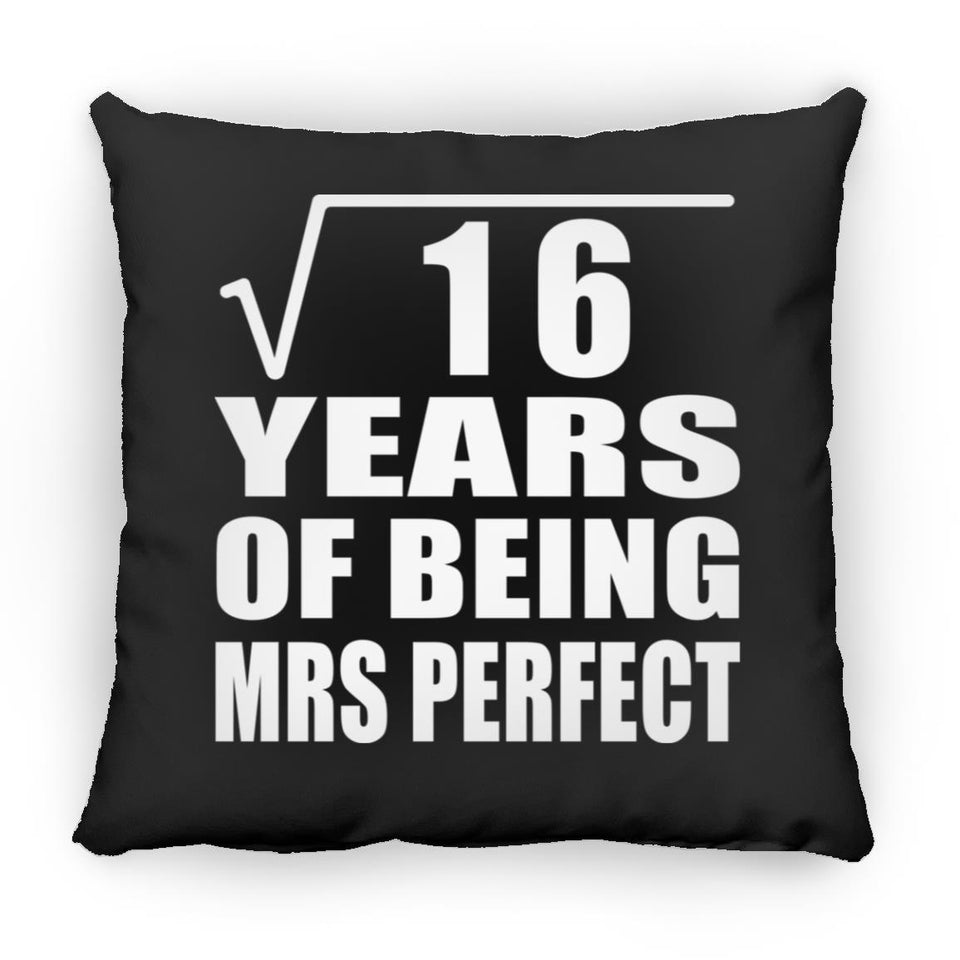 4th Anniversary Square Root of 16 Years of Mrs Perfect - Throw Pillow Black