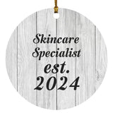 Skincare Specialist Established Est. 2024 - Circle Ornament F