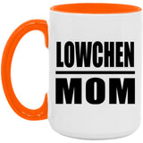Lowchen Mom - 15oz Accent Mug Orange