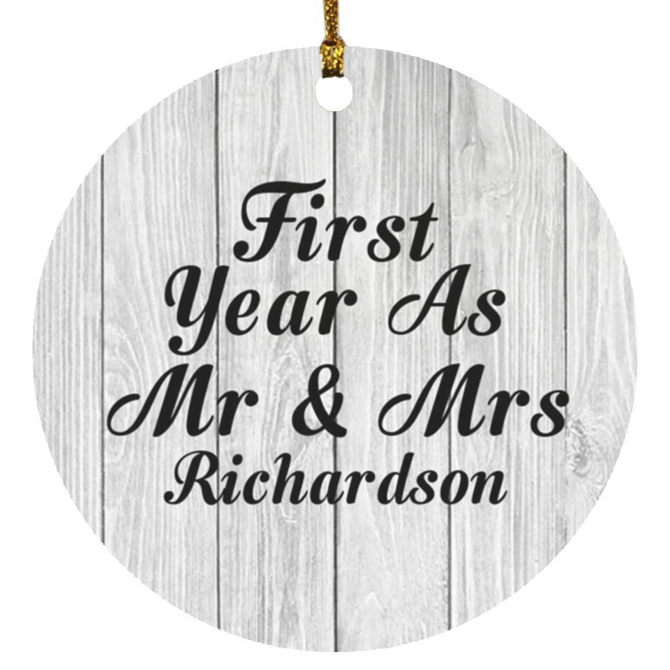 First Year As Mr & Mrs Richardson - Circle Ornament F
