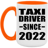 Taxi Driver Since 2022 - 15oz Accent Mug Orange