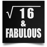 4th Birthday Square Root of 16 & Fabulous - Poster Square