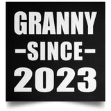 Granny Since 2023 - Poster Square