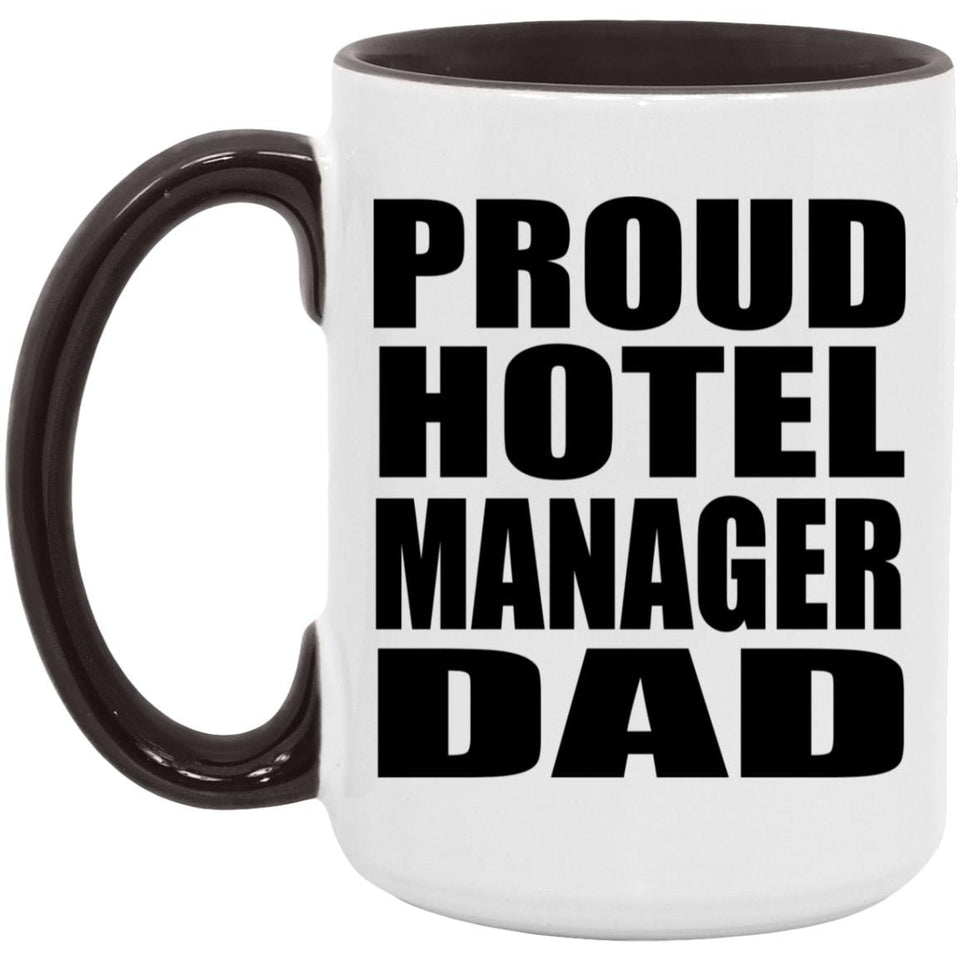 Proud Hotel Manager Dad - 15oz Accent Mug Black