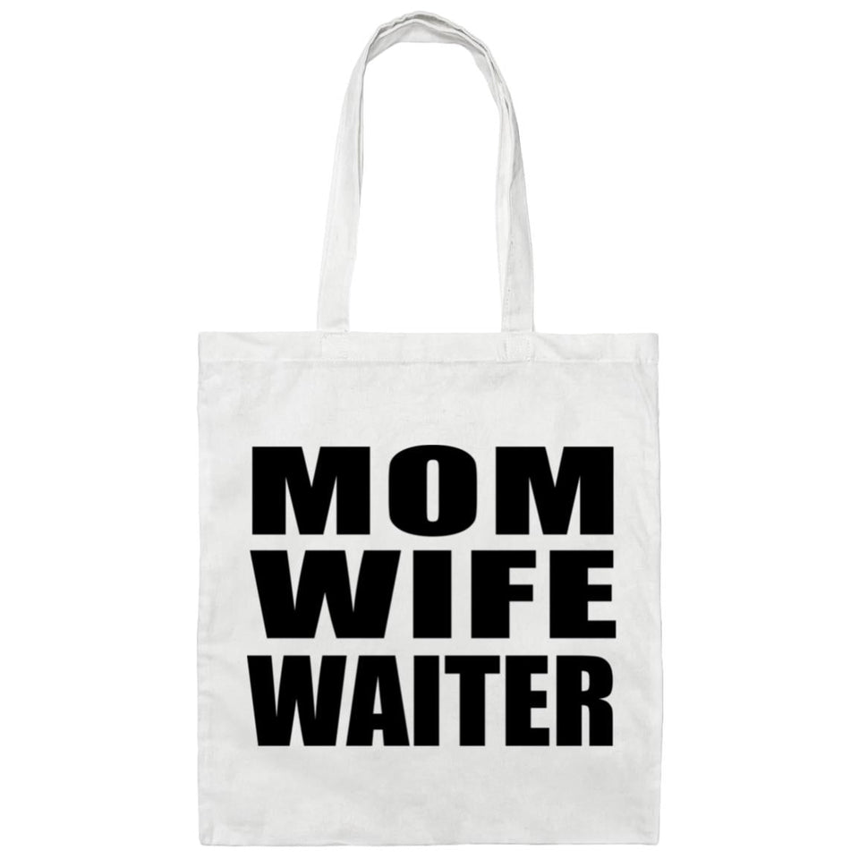Mom Wife Waiter - Tote Bag White