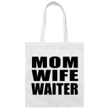 Mom Wife Waiter - Tote Bag White