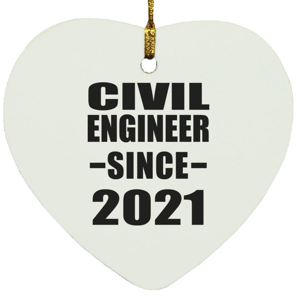 Civil Engineer Since 2021 - Heart Ornament