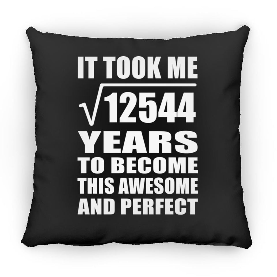 112th Birthday Took Square Root of 12544 Years To Awesome - Throw Pillow Black