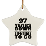 97th Anniversary 97 Years Down Lifetime To Go - Star Ornament