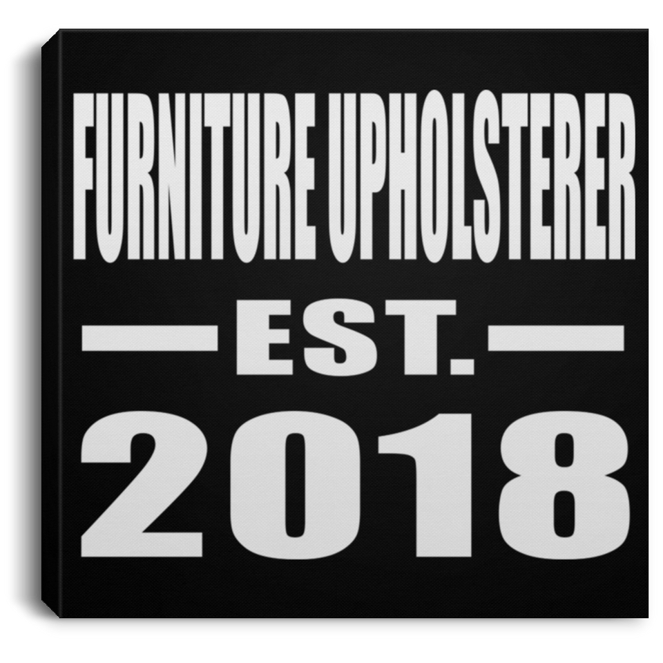 Furniture Upholsterer Established EST. 2018 - Canvas Square