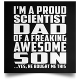 Proud Scientist Dad Of Awesome Son - Poster Square