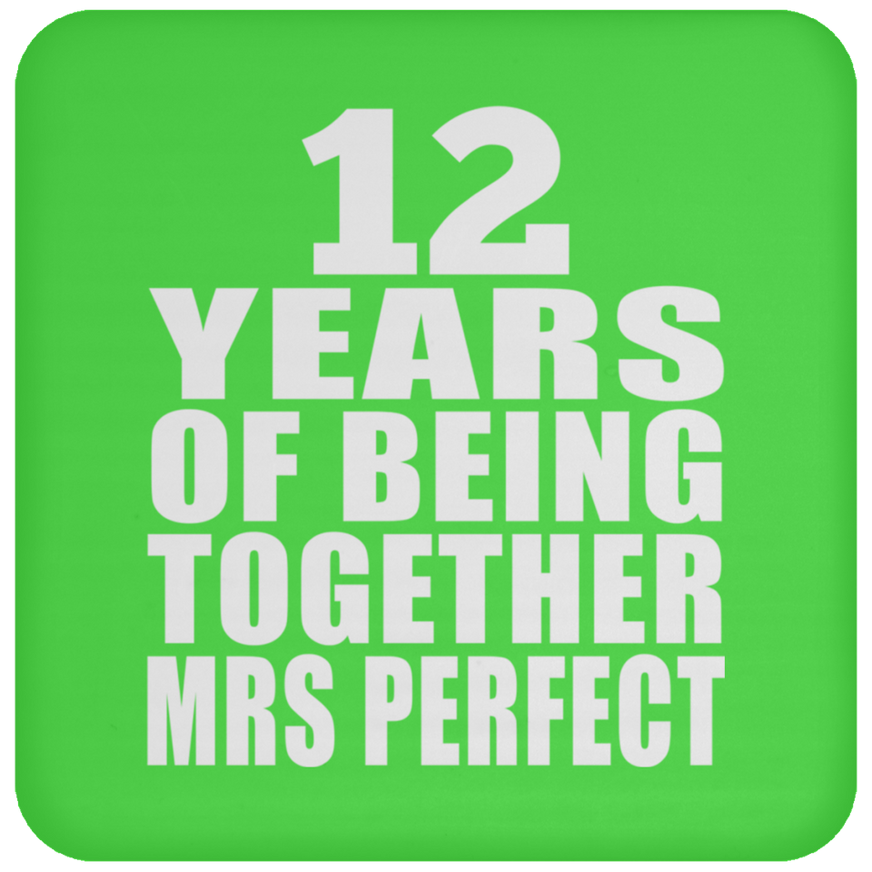 12th Anniversary 12 Years Of Being Mrs Perfect - Drink Coaster
