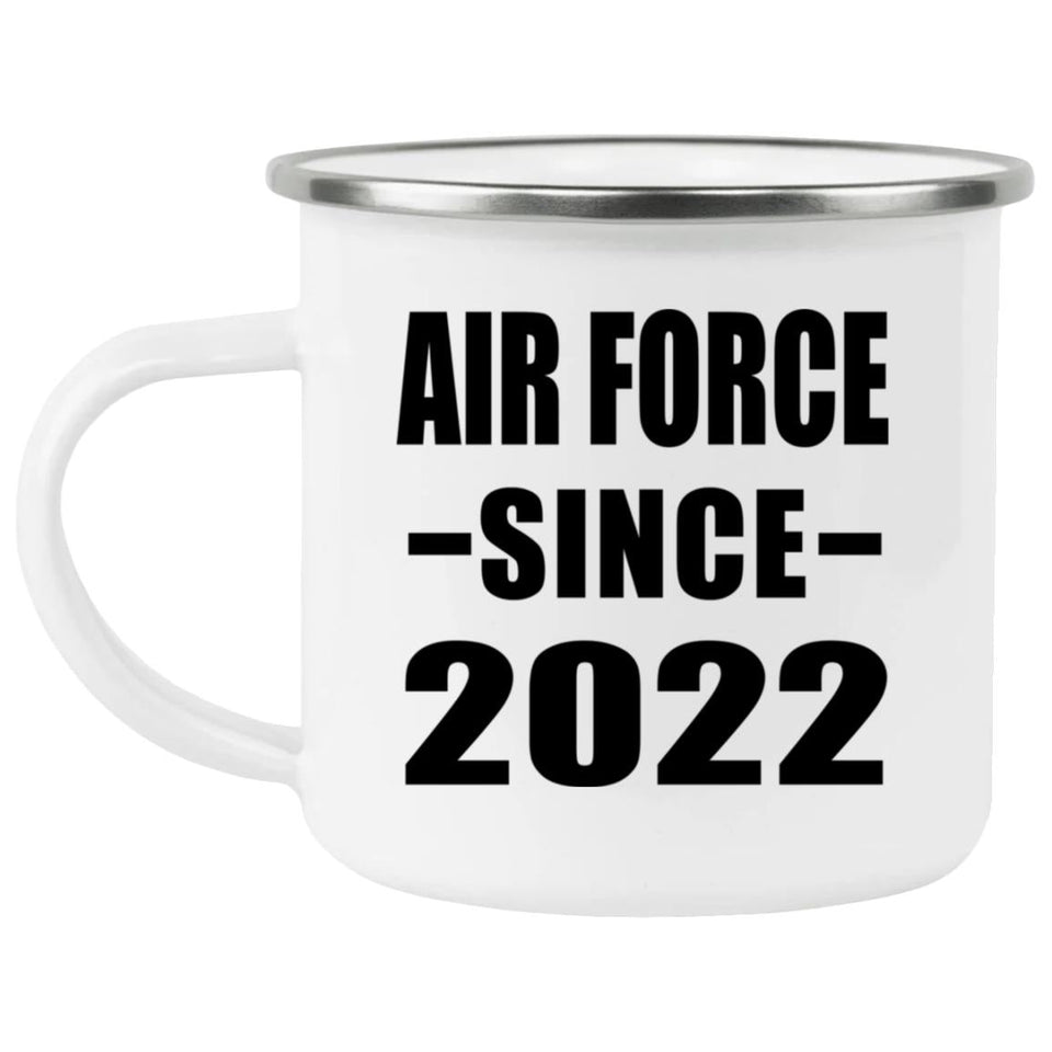 Air Force Since 2022 - 12oz Camping Mug