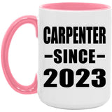 Carpenter Since 2023 - 15oz Accent Mug Pink
