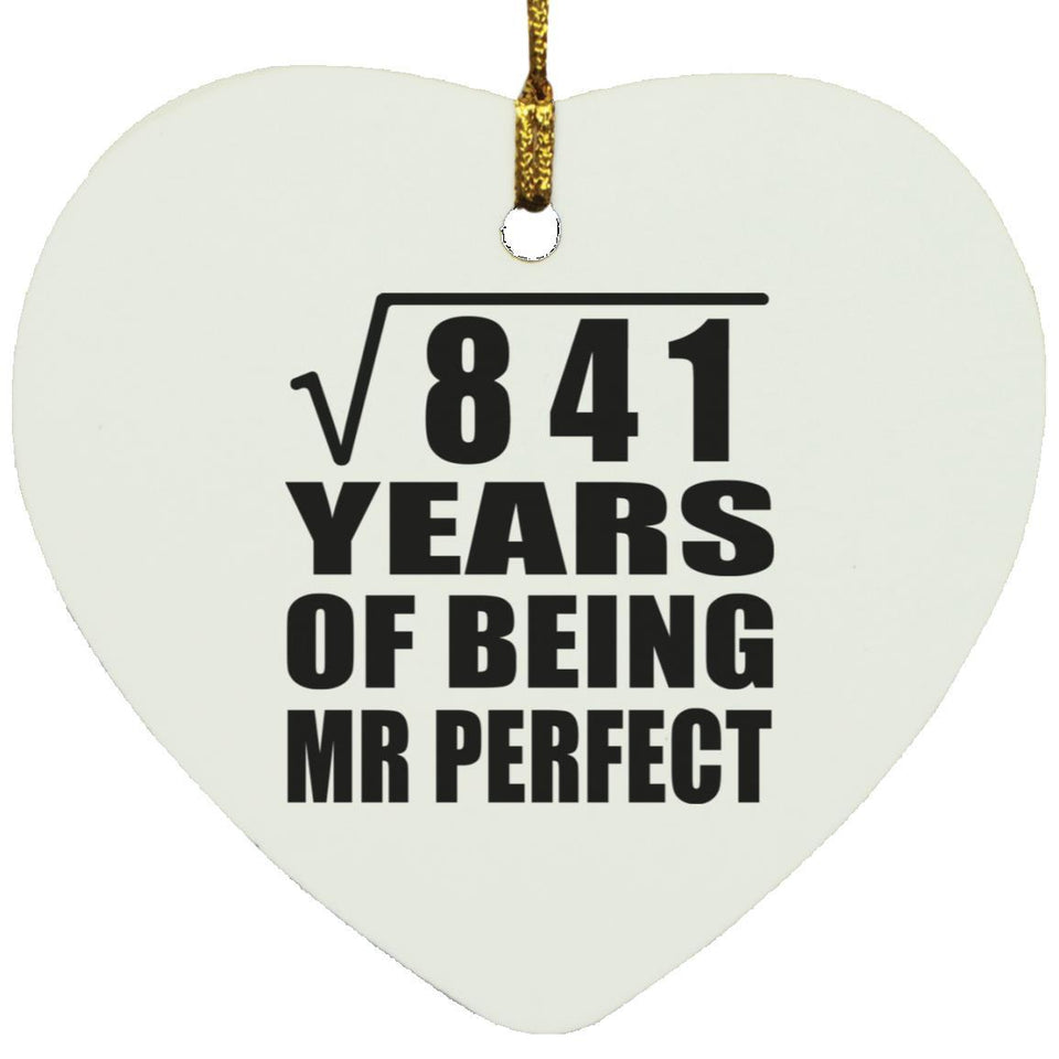29th Anniversary Square Root of 841 Years of Mr Perfect - Heart Ornament