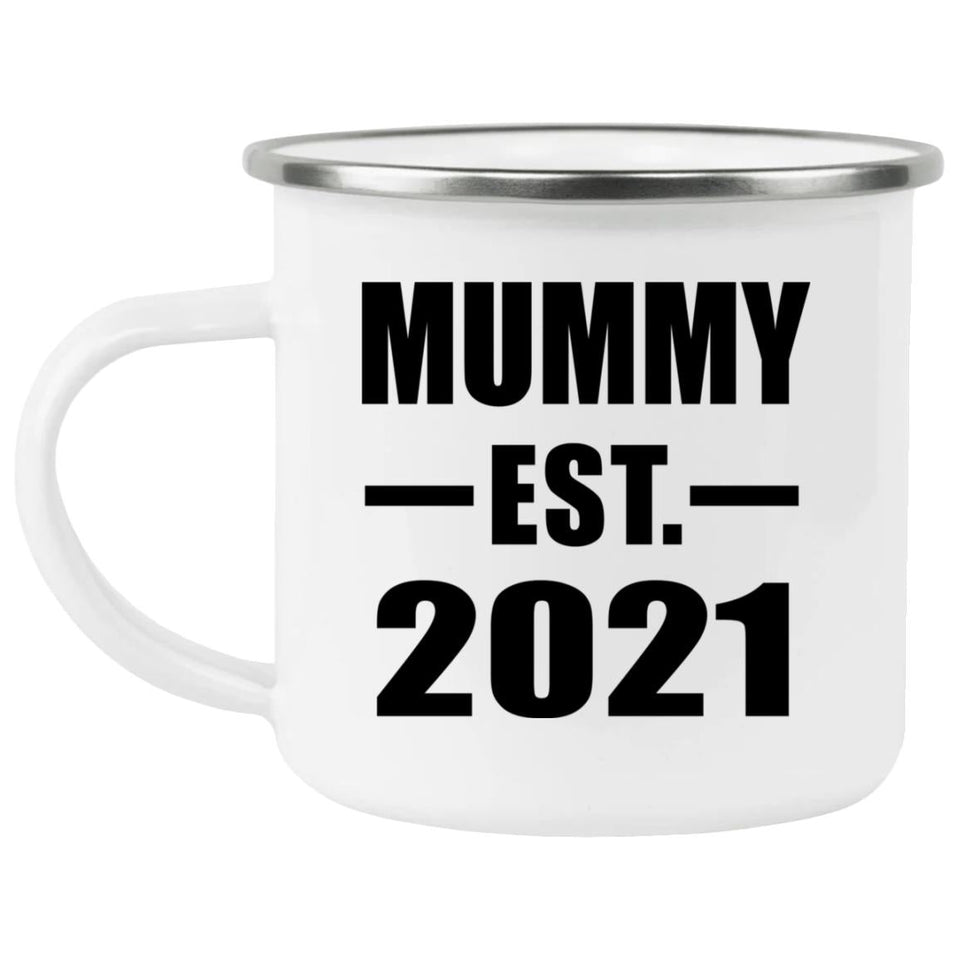 Mummy Established EST. 2021 - 12oz Camping Mug
