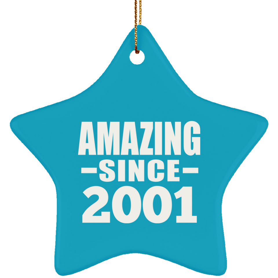 23rd Birthday Amazing Since 2001 - Star Ornament