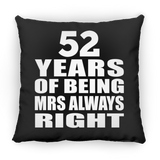 52nd Anniversary 52 Years of Being Mrs Always Right - Throw Pillow Black