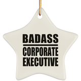 Badass Corporate Executive - Star Ornament