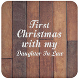 First Christmas With My Daughter In Law - Drink Coaster E