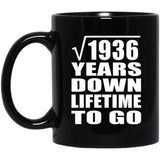 44th Anniversary Square Root of 1936 Years Lifetime To Go - 11oz Coffee Mug Black