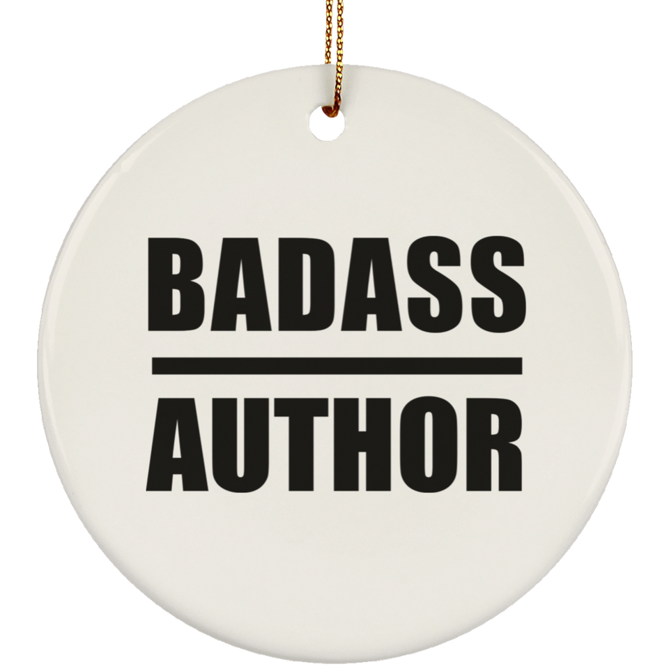 Badass Author - Circle Ornament