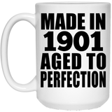 123rd Birthday Made In 1901 Aged To Perfection - 15oz Coffee Mug