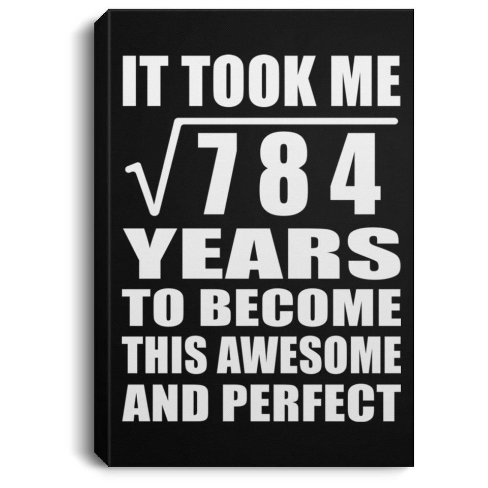 28th Birthday Took Square Root of 784 Years To Awesome - Canvas Portrait