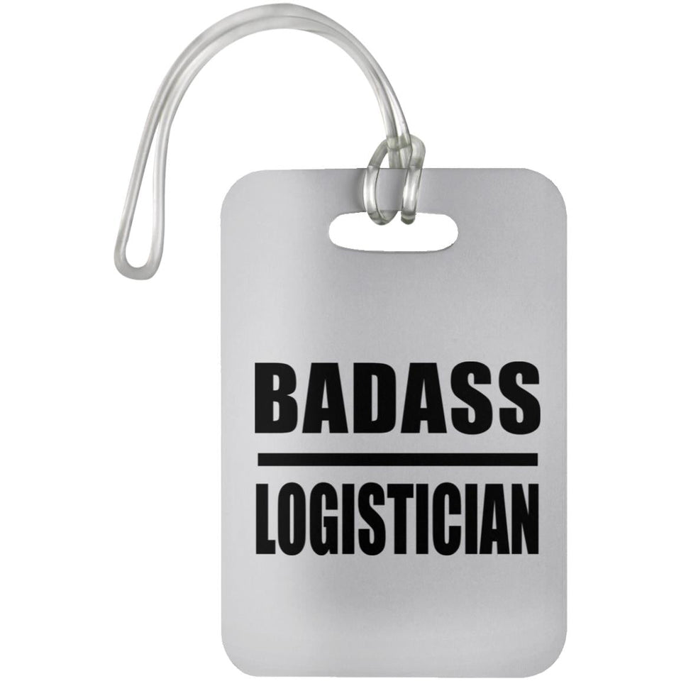 Badass Logistician - Luggage Bag Tag