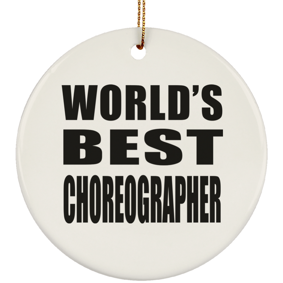 World's Best Choreographer - Circle Ornament