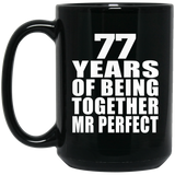 77th Anniversary 77 Years Of Being Mr Perfect - 15 Oz Coffee Mug Black