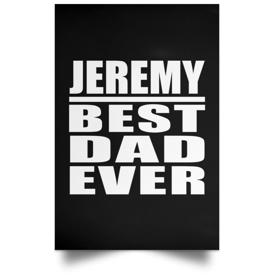 Jeremy Best Dad Ever - Poster Portrait