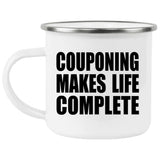 Couponing Makes Life Complete - 12oz Camping Mug