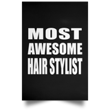 Most Awesome Hair Stylist - Poster Portrait