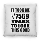 87th Birthday Took Square Root of 7569 Years To Look Good - Throw Pillow