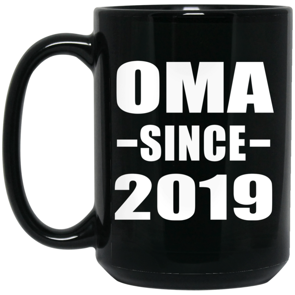 Oma Since 2019 - 15oz Coffee Mug Black
