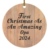 First Christmas As An Amazing Opa 2024 - Circle Ornament C