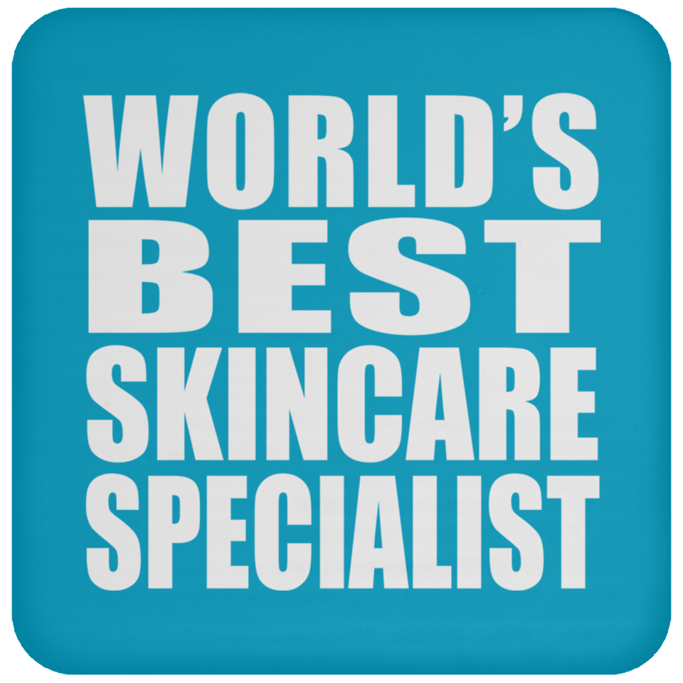 World's Best Skincare Specialist - Drink Coaster