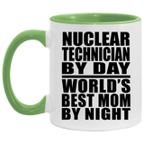Nuclear Technician By Day World's Best Mom By Night - 11oz Accent Mug Green