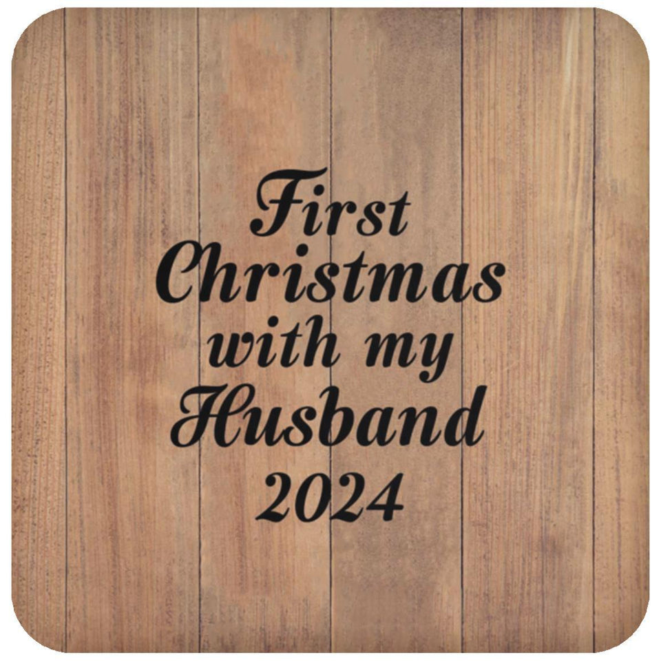 First Christmas With My Husband 2024 - Drink Coaster C