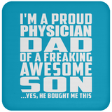 Proud Physician Dad Of Awesome Son - Drink Coaster