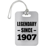 117th Birthday Legendary Since 1907 - Luggage Bag Tag