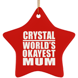 Crystal World's Okayest Mum - Star Ornament