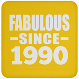 34th Birthday Fabulous Since 1990 - Drink Coaster