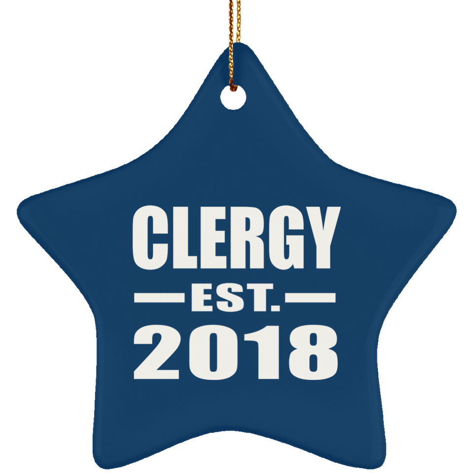 Clergy Established EST. 2018 - Star Ornament