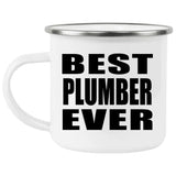 Best Plumber Ever - 12oz Camping Mug